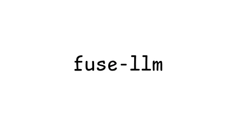Fuse LLM